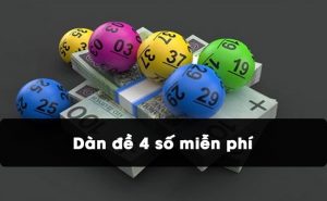 Dàn đề 4 số miễn phí là gì?
