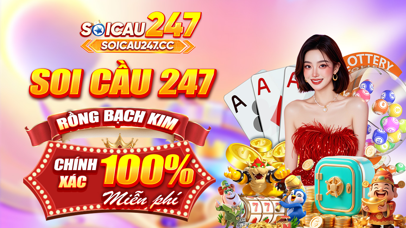soi cầu 247 hôm nay